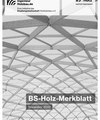 Brettschichtholz-Merkblatt der Studiengemeinschaft Holzleimbau e.V.