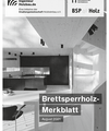 Brettsperrholz-Merkblatt der Studiengemeinschaft Holzleimbau e.V.